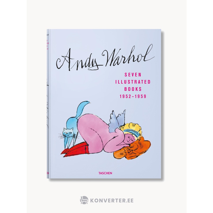 Andy Warholo knyga. Septynios iliustruotos knygos 1952–1959 (Taschen)