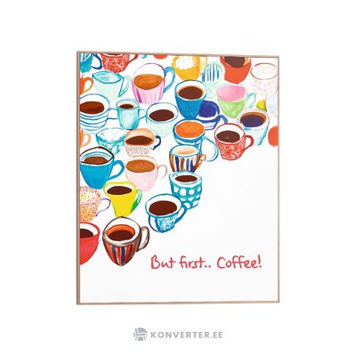 Sienas bilde &quot;Coffee First&quot; (oranža wallz)