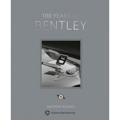 Dekoratiiv Raamat (100 Years of Bentley)